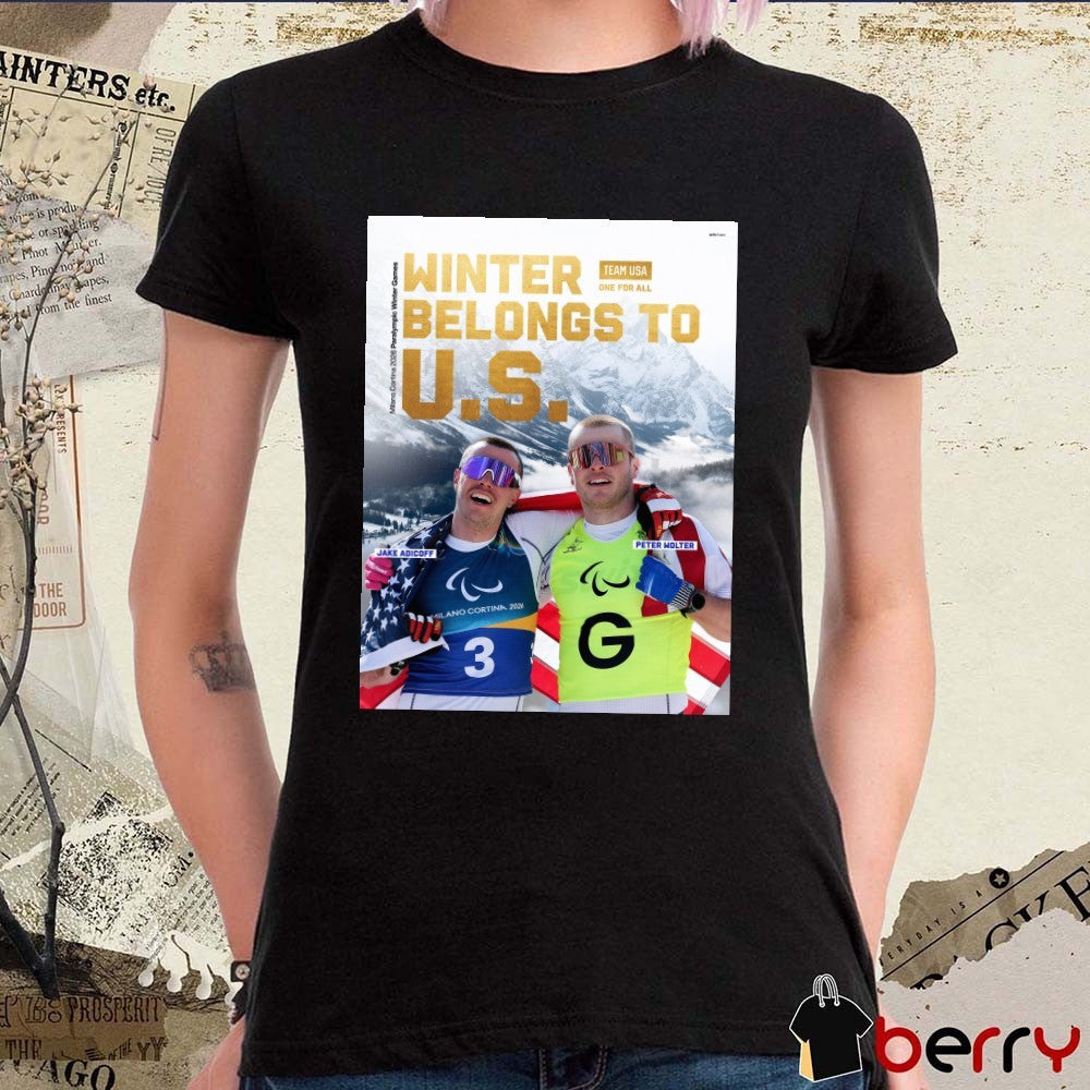2026 Milano Cortina Paralympic Winter Games Belongs To U.S. Jake Adicoff and Peter Wolter t-shirt