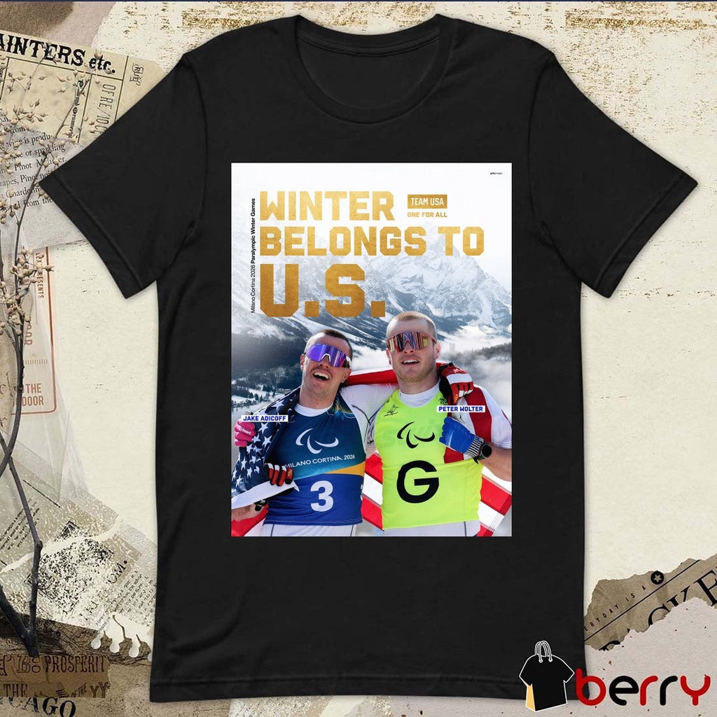 2026 Milano Cortina Paralympic Winter Games Belongs To U.S. Jake Adicoff and Peter Wolter t-shirt