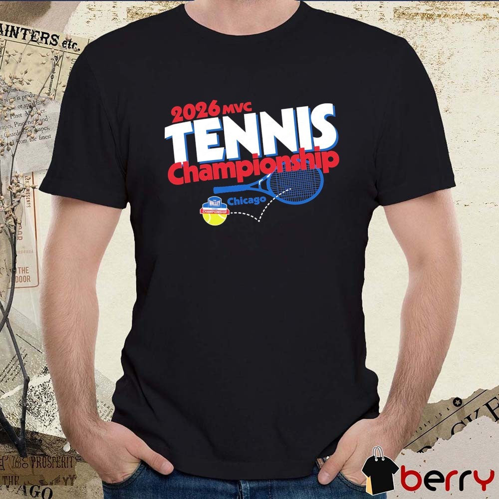 2026 Missouri Valley Conference MVC Tennis Championships Chicago t-shirt