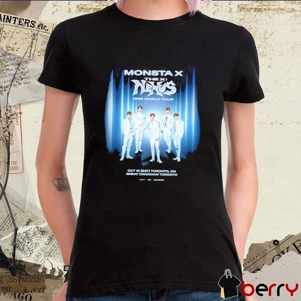 2026 Monsta X World Tour The X Nexus World Tour Oct 10 Sat Toronto, On Great Canadian Toronto t-shirt