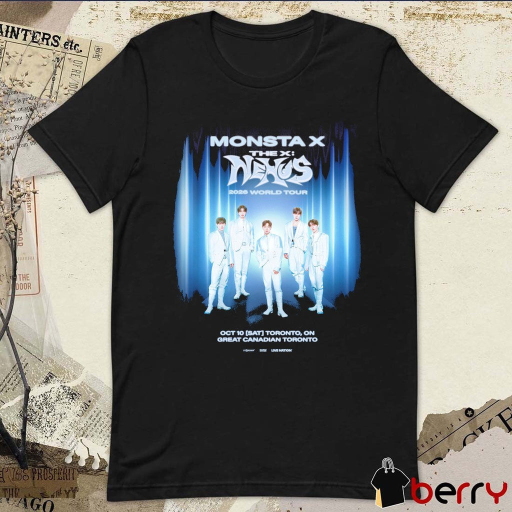 2026 Monsta X World Tour The X Nexus World Tour Oct 10 Sat Toronto, On Great Canadian Toronto t-shirt