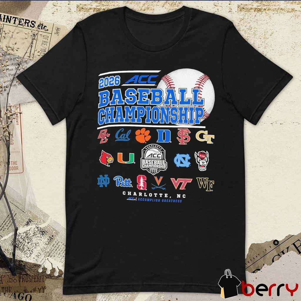 2026 NCAA Atlantic Coast Conference Baseball Championship Champion All Teams Charlotte NC t-shirt
