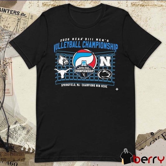2026 NCAA DIII Men’s Volleyball Championship Springfield, MA Louisville Texas Nebraska Penn State Teams t-shirt