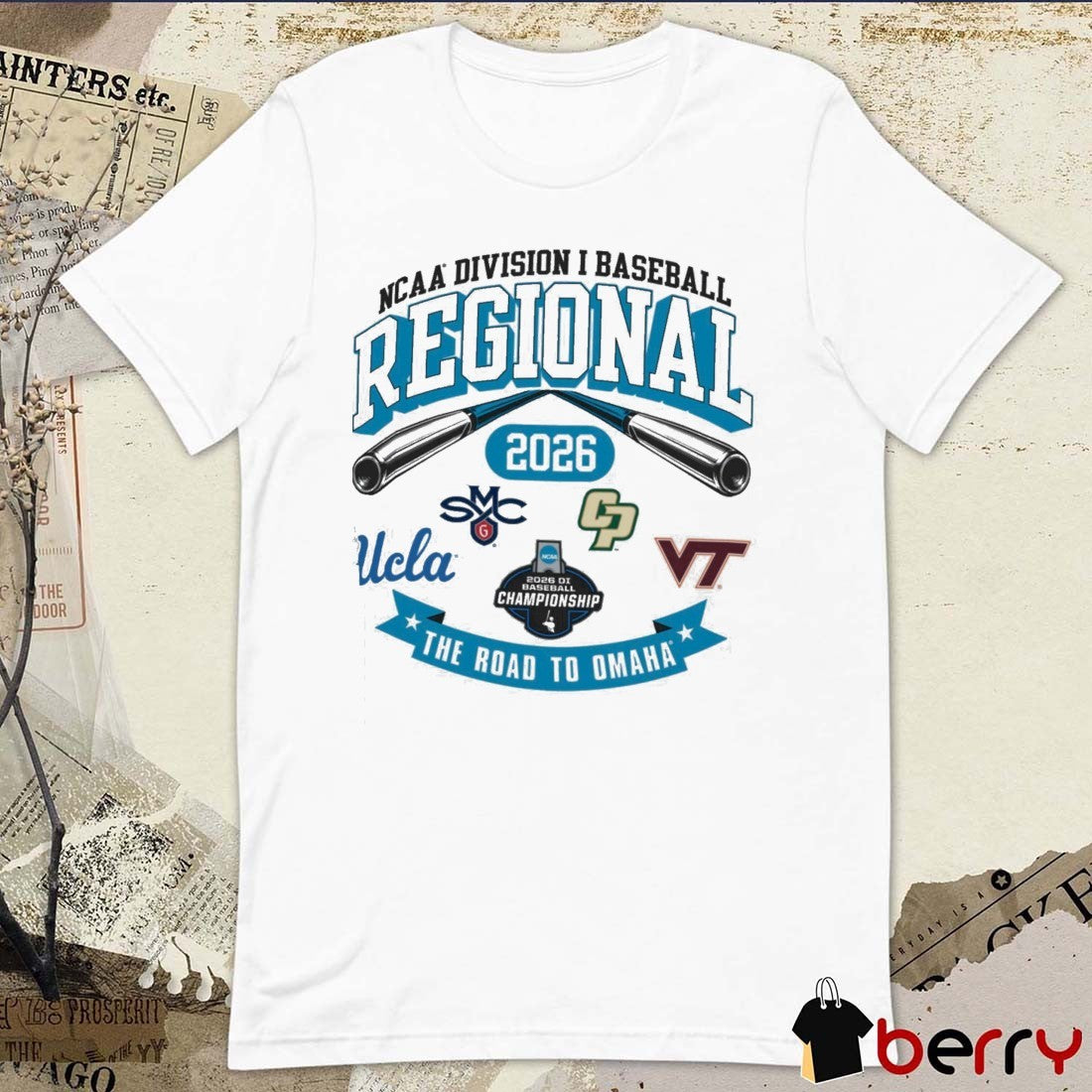 2026 NCAA Division I Baseball Regional UCLA The Road To Omaha Logos t-shirt