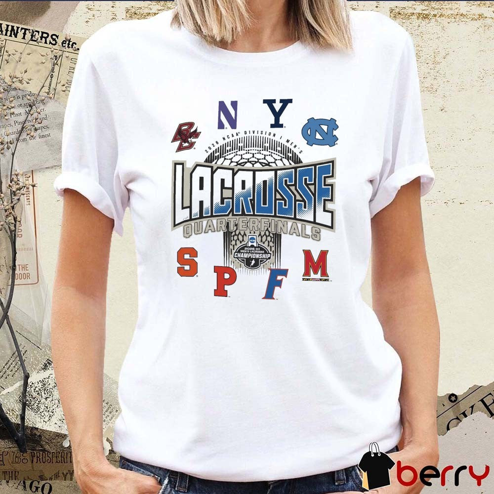 2026 NCAA Division I Men’s Lacrosse Championship Quarterfinals Teams t-shirt