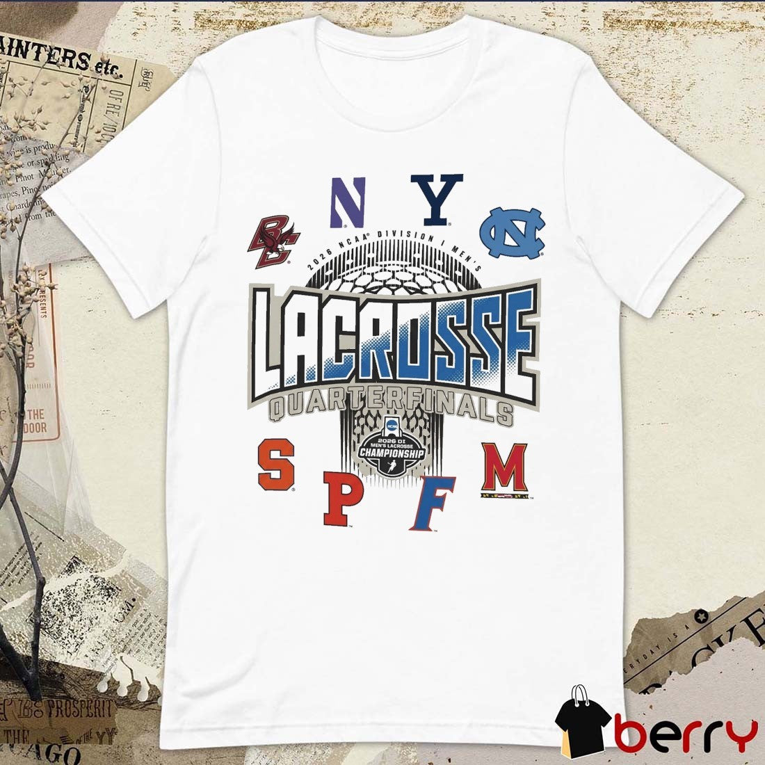 2026 NCAA Division I Men’s Lacrosse Championship Quarterfinals Teams t-shirt