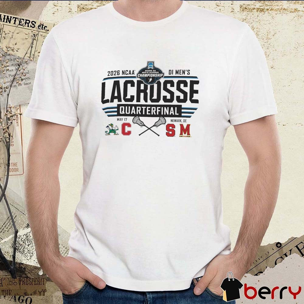 2026 NCAA Division I Men’s Lacrosse Quarterfinal Newark, Delaware, on May 17, 2026 Teams t-shirt