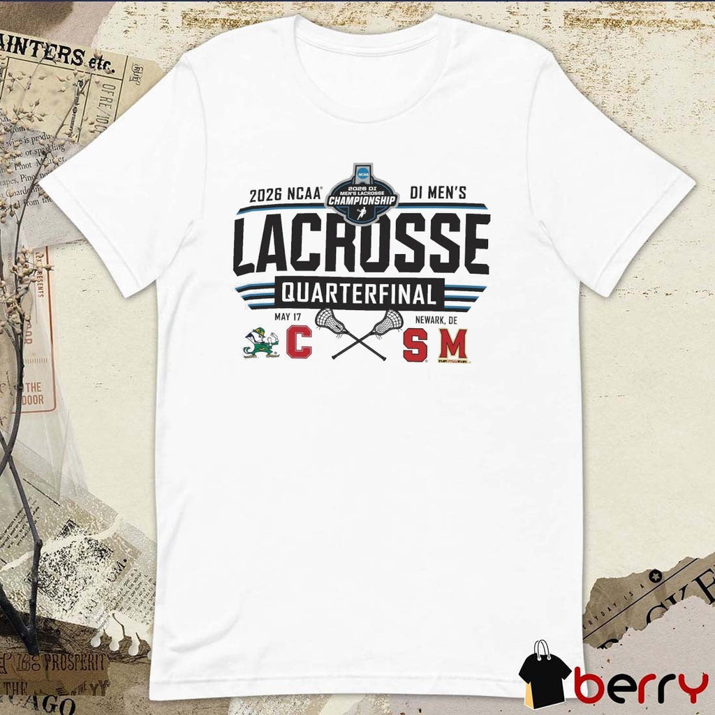 2026 NCAA Division I Men’s Lacrosse Quarterfinal Newark, Delaware, on May 17, 2026 Teams t-shirt