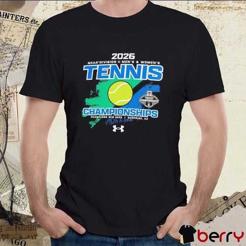 2026 NCAA Division I Men’s and Women’s Tennis Championships Surprise, Arizona t-shirt