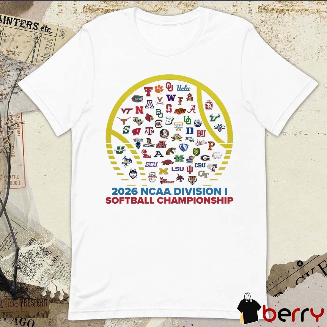 2026 NCAA Division I Softball Women’s College World Series First Base Finesse All Teams t-shirt