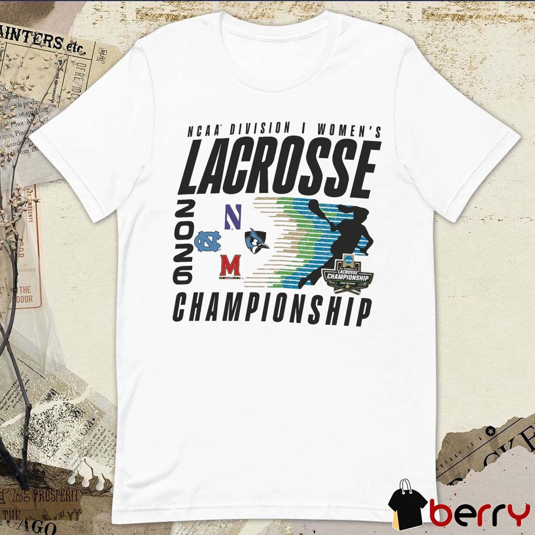 2026 NCAA Division I Women’s Lacrosse Championship Teams Logos t-shirt