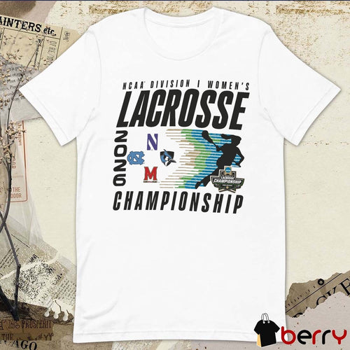 2026 NCAA Division I Women’s Lacrosse Championship Teams Logos t-shirt