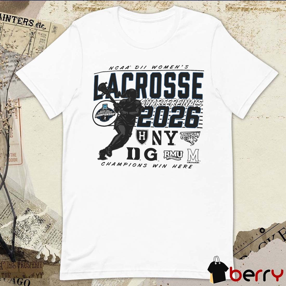 2026 NCAA Division II Women’s Lacrosse Championship Quarterfinals May 16, 2026 t-shirt