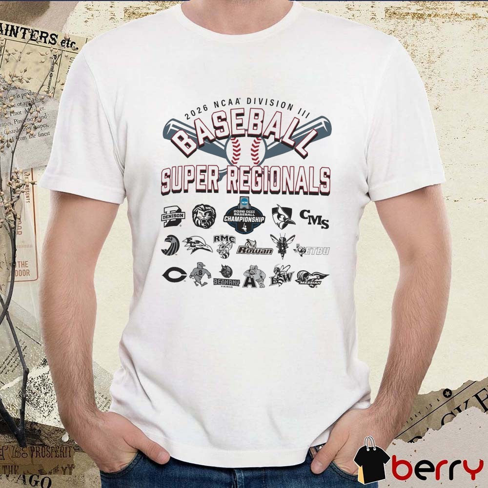 2026 NCAA Division III Baseball Super Regional Champion 16 Teams Logos t-shirt