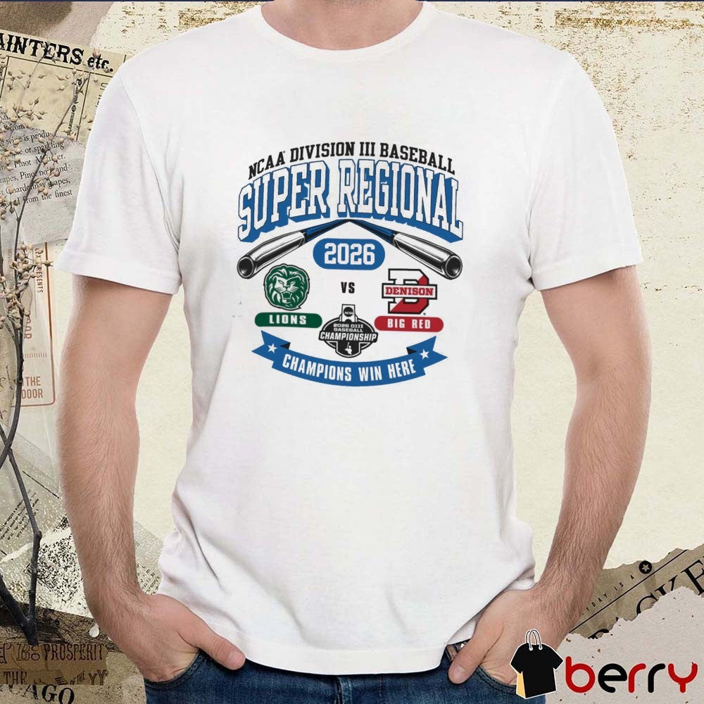 2026 NCAA Division III Baseball Super Regional Denison Lions Vs Big Red t-shirt