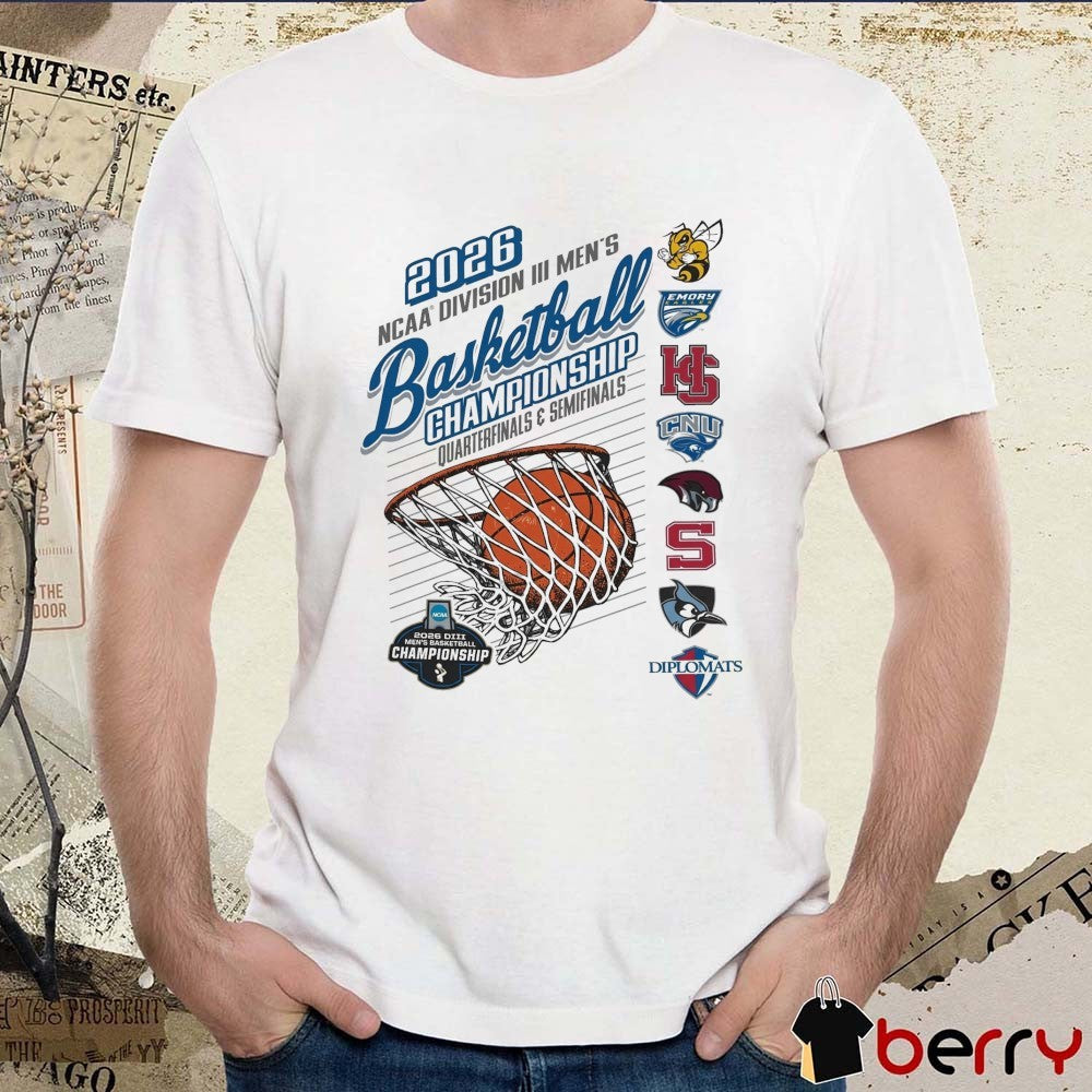 2026 NCAA Division III Men’s Basketball Championship Quarterfinals and Semifinals rounds t-shirt