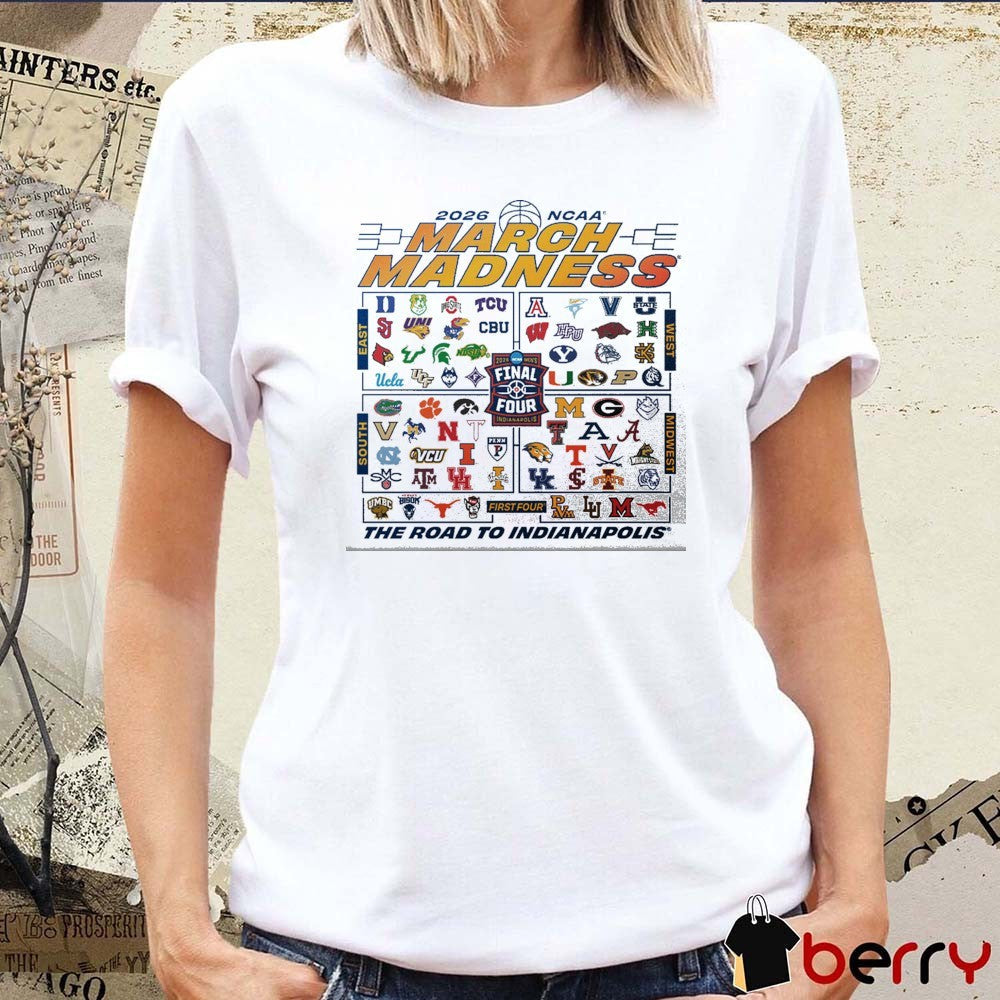 2026 NCAA March Madness The Road To Indianapolis All Teams Logos t-shirt
