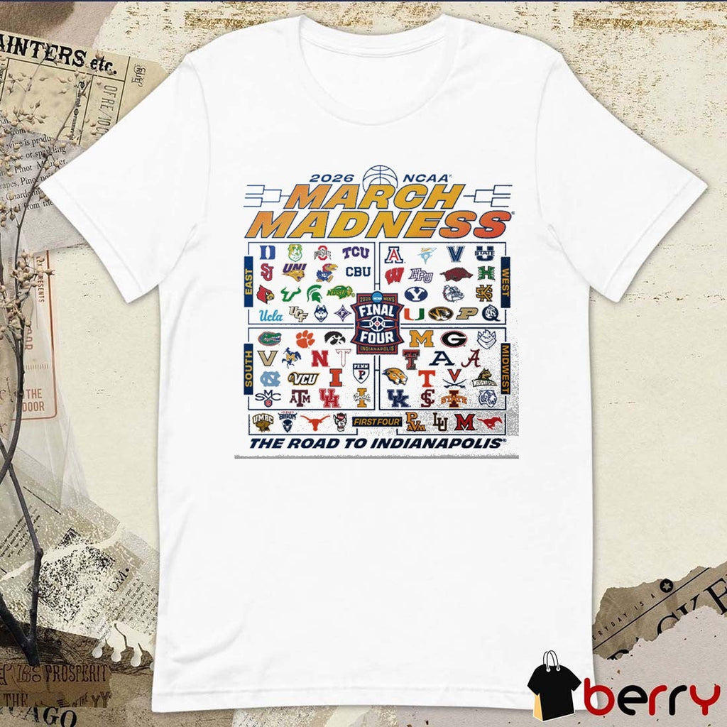 2026 NCAA March Madness The Road To Indianapolis All Teams Logos t-shirt