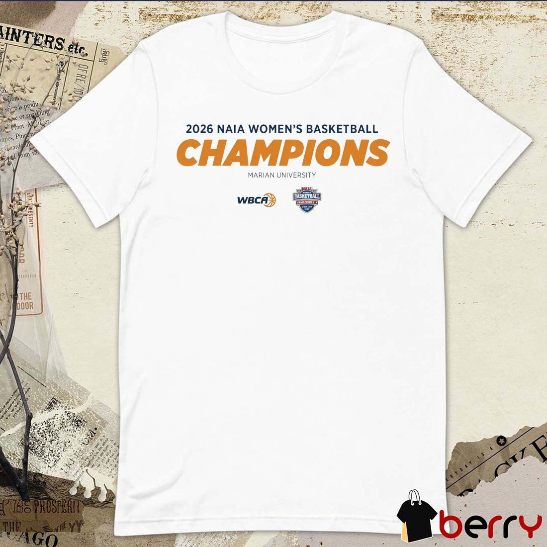 2026 Naia Women’s Basketball Champions Marian University WBCA t-shirt