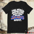 2026 New York Mets The World May Be Lost But At Least We Got Da Mets Baby t-shirt