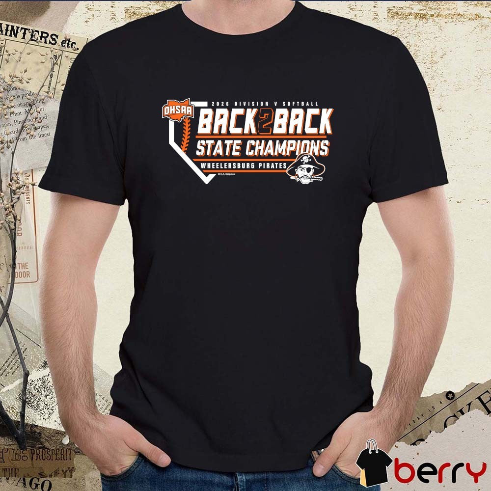 2026 OHSAA Softball DV Back 2 Back State Champions Wheelersburg Pirates t-shirt