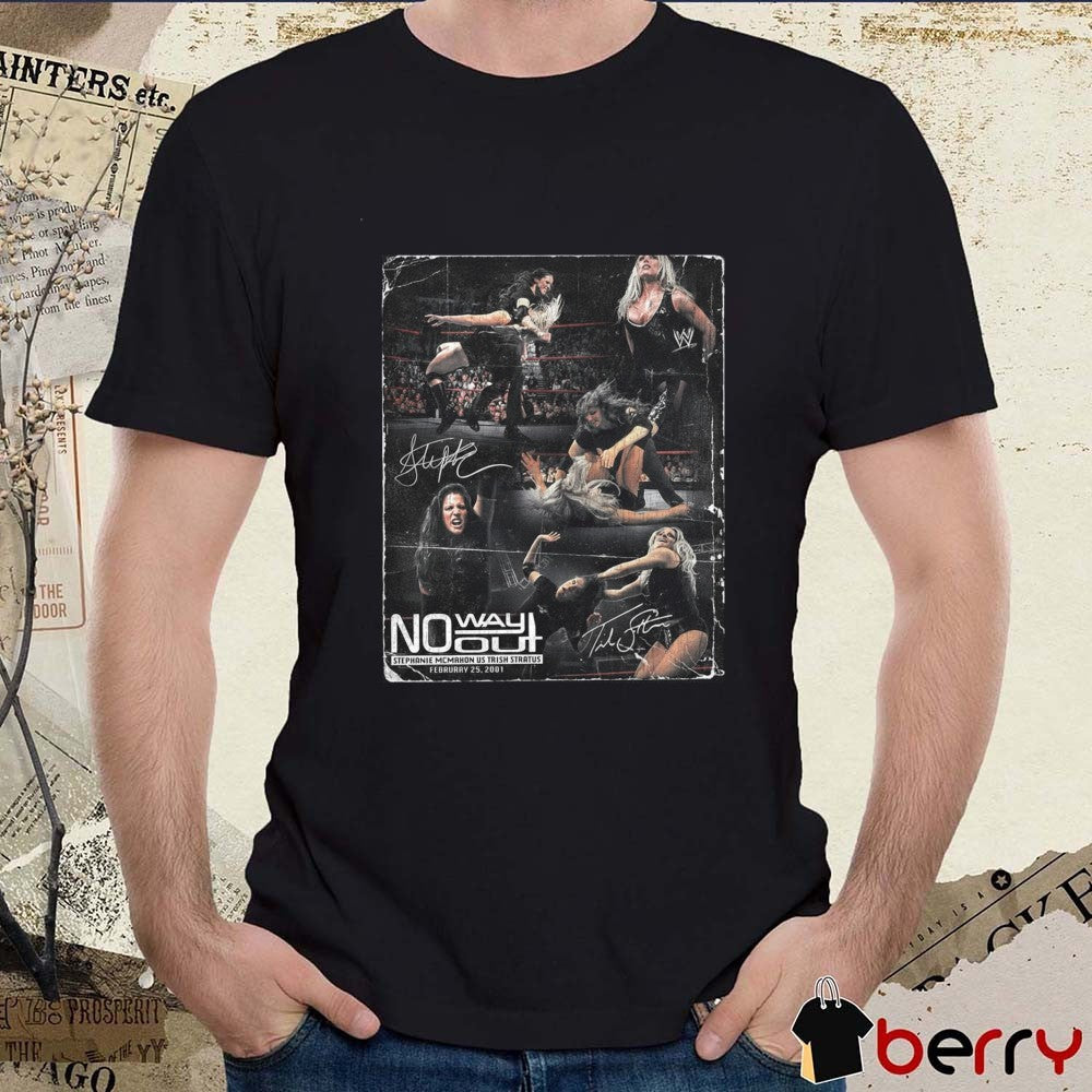 2026 Stephanie McMahon vs Trish Stratus No Way Out 25th Anniversary Signatures t-shirt