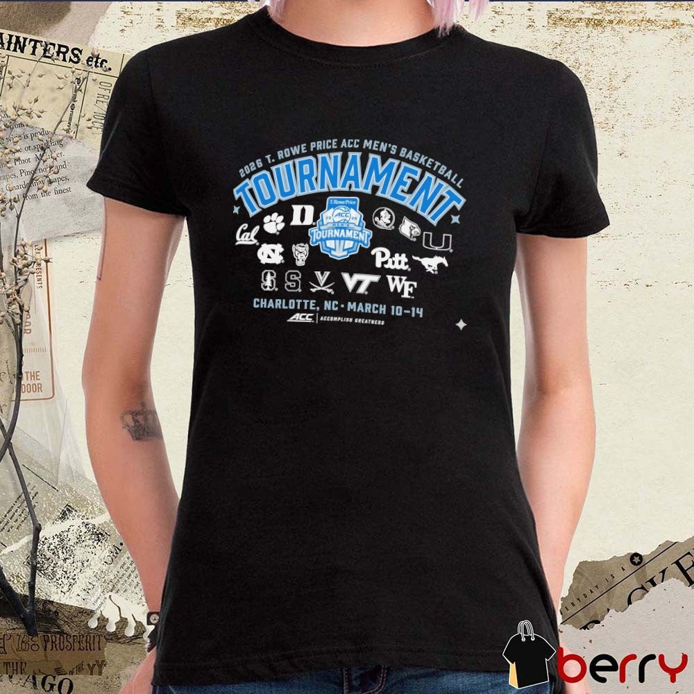 2026 T. Rowe Price ACC Men’s Basketball Tournament commemorative Charlotte, NC March 10-14 t-shirt
