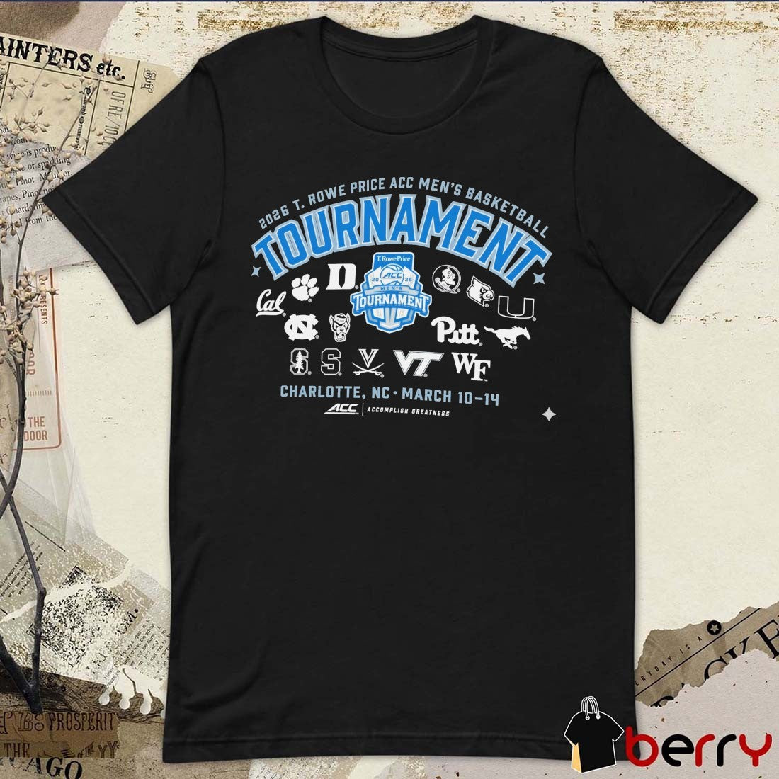 2026 T. Rowe Price ACC Men’s Basketball Tournament commemorative Charlotte, NC March 10-14 t-shirt