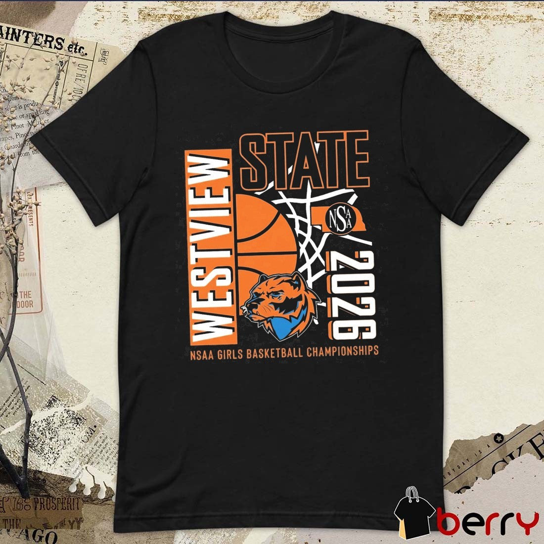 2026 Westview High School NSAA State Girls Basketball Championships t-shirt