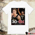 30-OH Only Undefeated Team In Men’s D-1 College Basketball Poster t-shirt