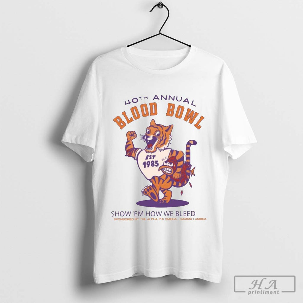 Official 40th Annual Clemson And Carolina Blood Bowl Show Em How We Bleed Est 1985