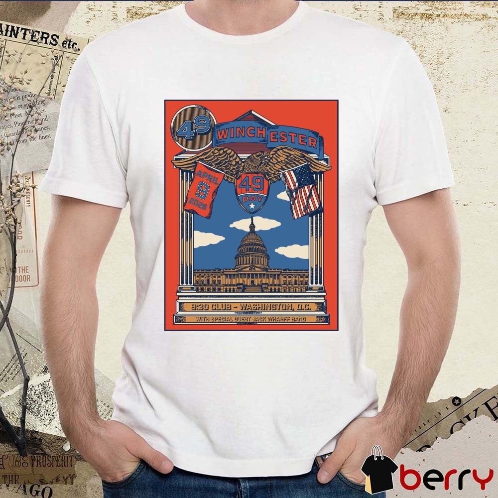 49 Winchester April 9 2026 49 Day Washington DC With Special Guest Jack Wharff Band Poster t-shirt
