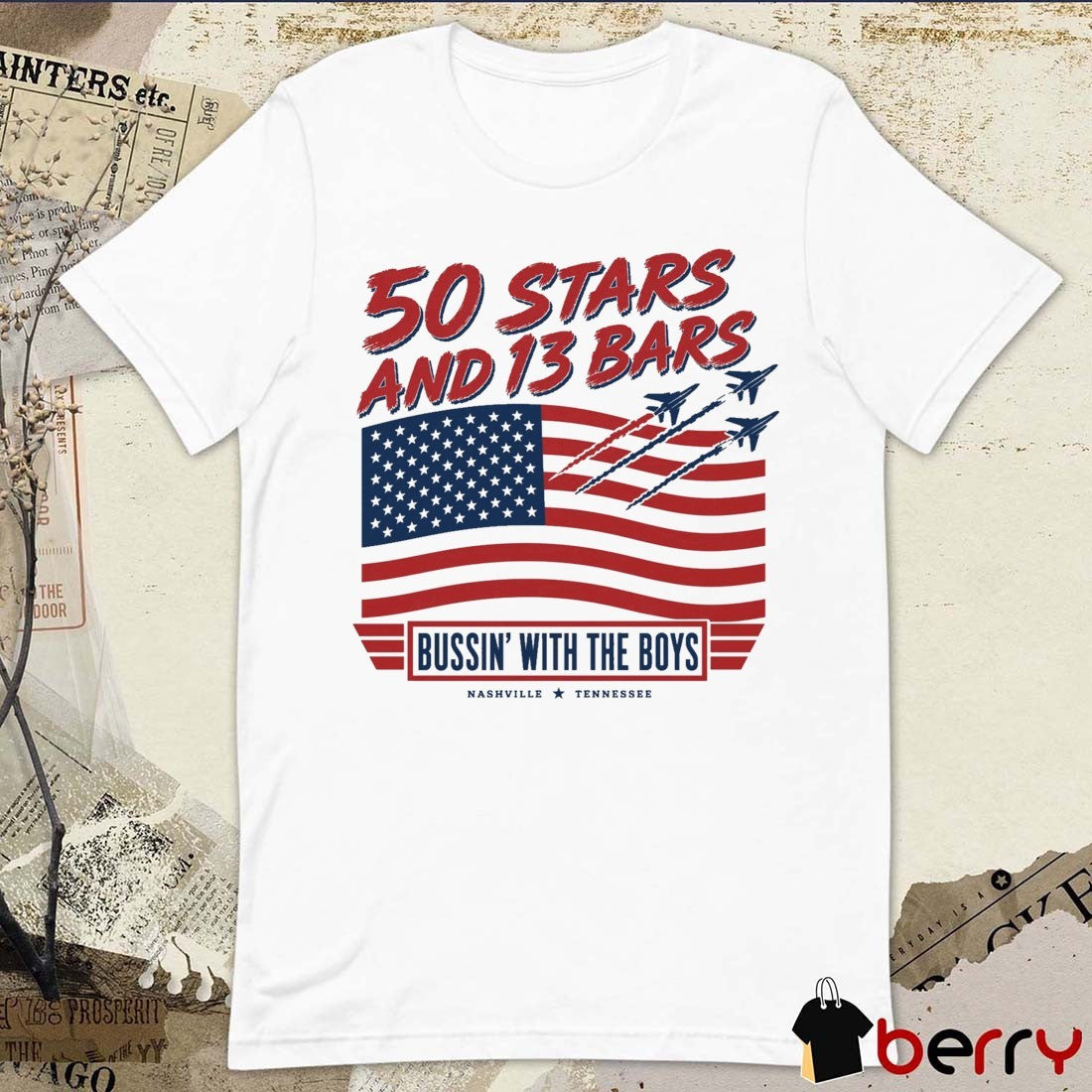 50 Stars and 13 Bars Bussin’ With The Boys Nashville Tennessee 2026 t-shirt