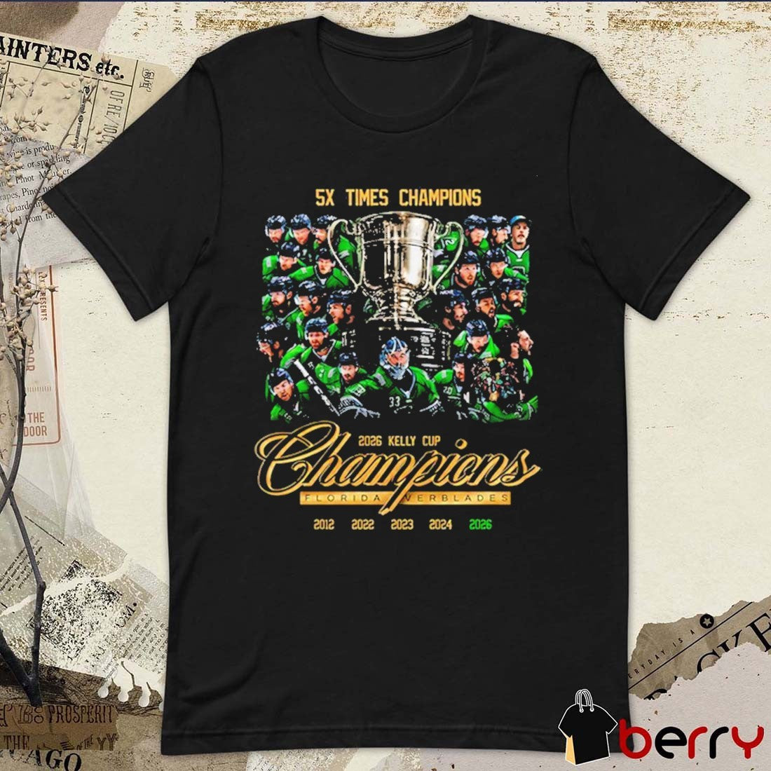 5X Times Champions Florida Everblades 2026 Kelly Cup Champions Locker Room t-shirt