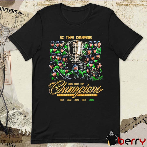 5X Times Champions Florida Everblades 2026 Kelly Cup Champions Locker Room t-shirt