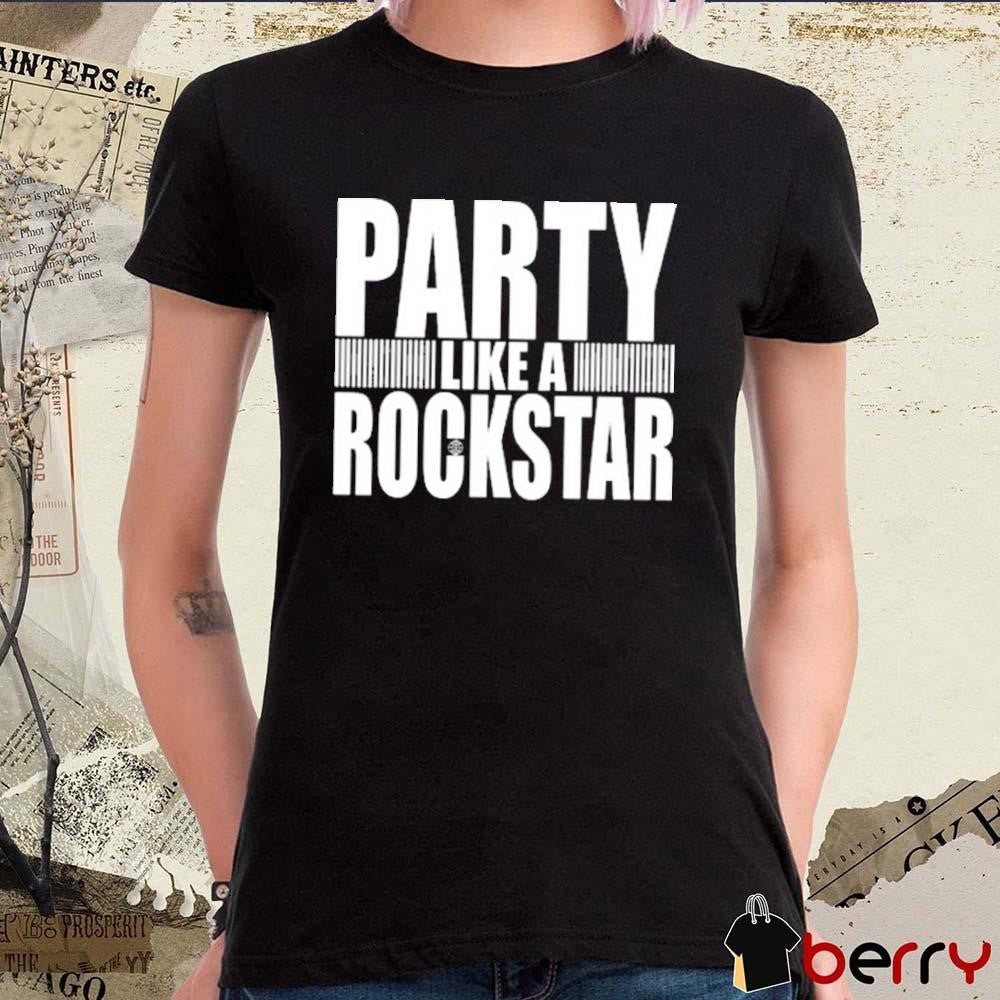 6Arelyhuman Wearing Party Like A Rockstar t-shirt