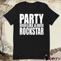 6Arelyhuman Wearing Party Like A Rockstar t-shirt