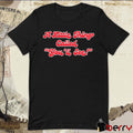 97.1 The Fan A Little Thing Called You’ll See t-shirt