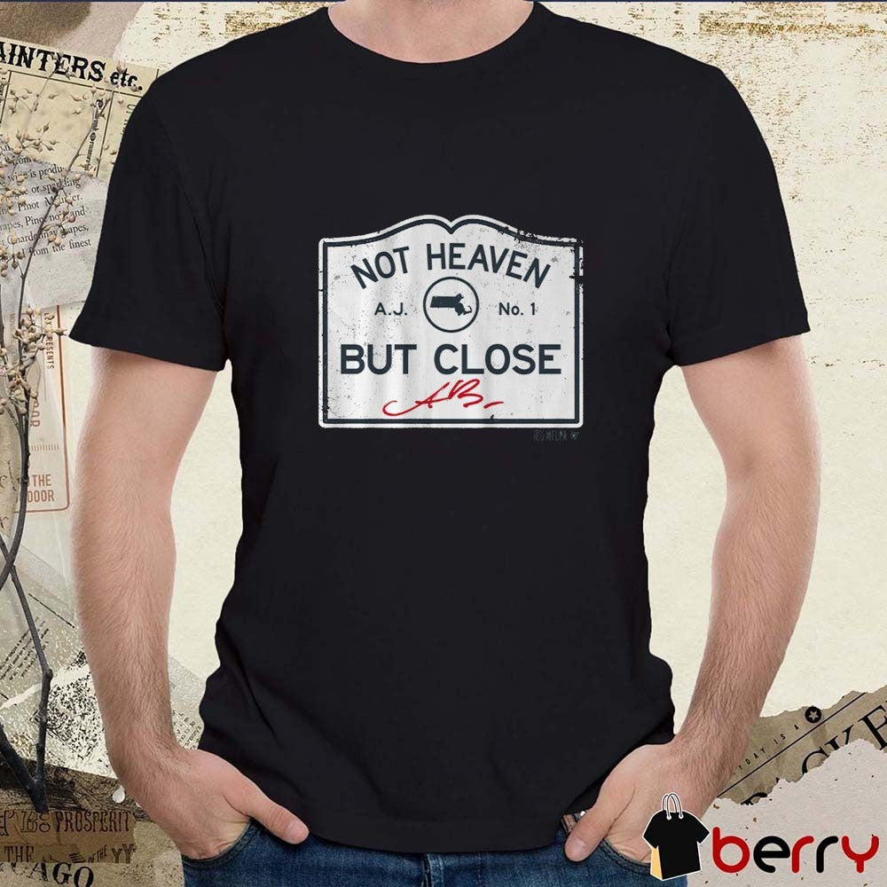 A.J. Brown Not Heaven But Close New England Patriots NHL Signature t-shirt