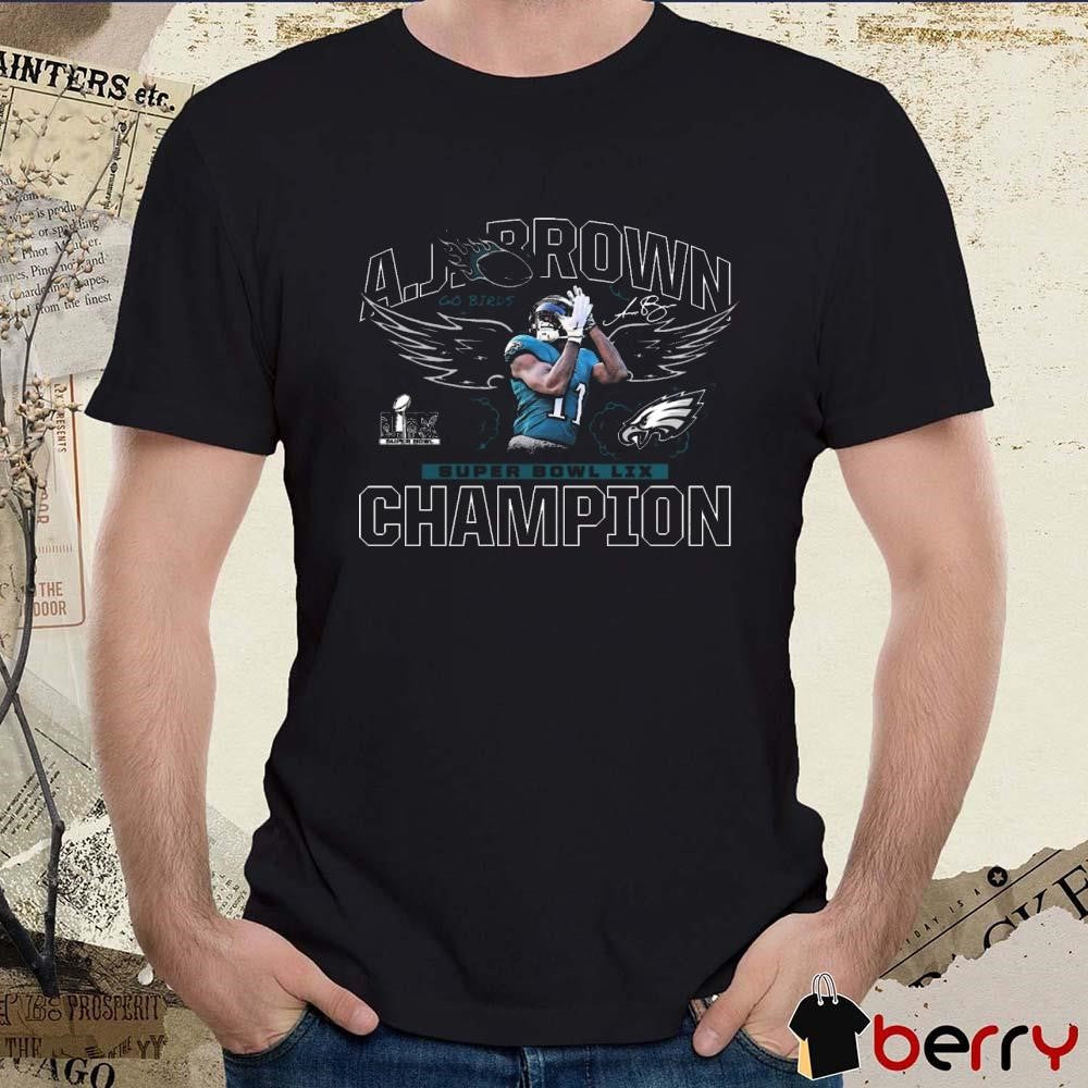 A.J. Brown Philadelphia Eagles Super Bowl LIX Champions Go Birds Signature Graphic t-shirt
