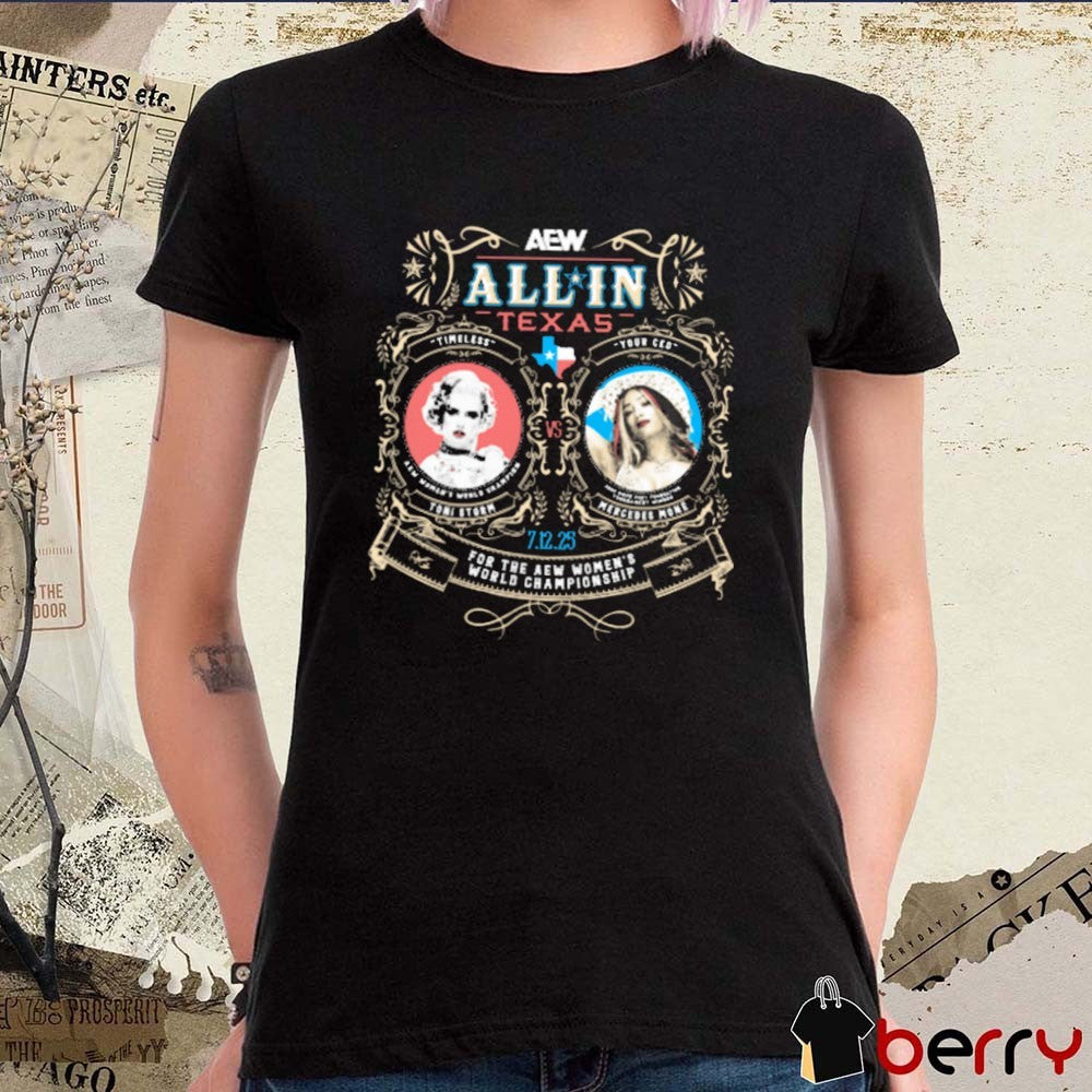 AEW All In 2025 Matchup Toni Storm vs Mercedes Moné 7.12 For The AEW Women’s World Championship t-shirt