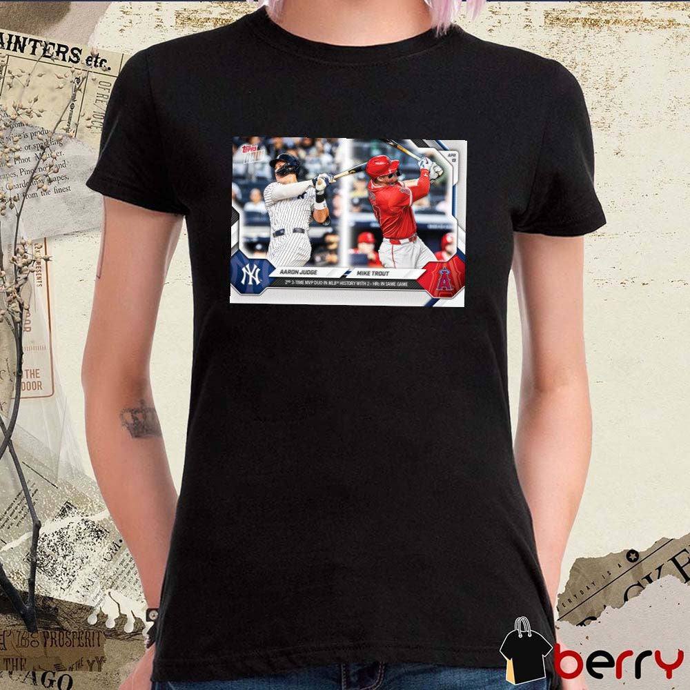 Aaron Judge Mike Trout 2nd 3-time Mvp Duo In MLB History With 2 Hrs In Same Game t-shirt