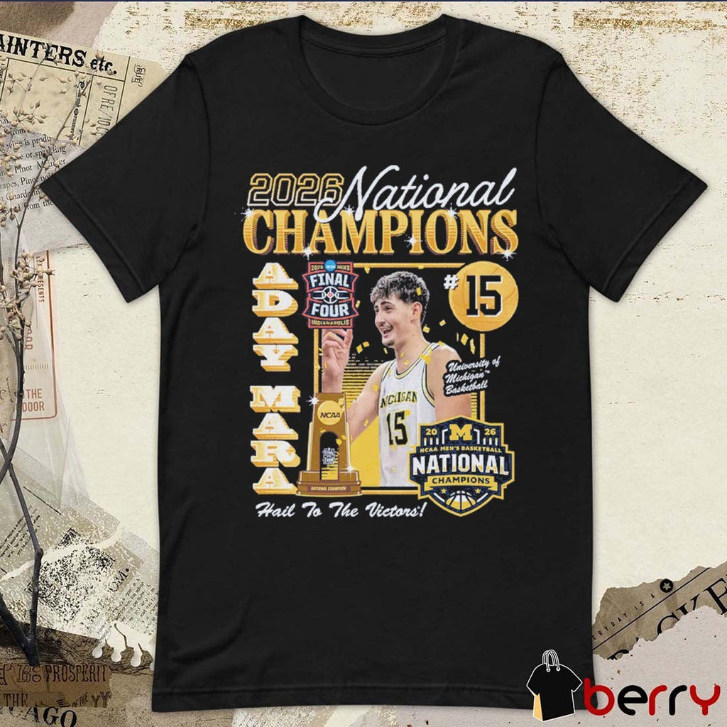 Aday Mara Michigan Wolverines 2026 Men’s National Championship Custom Hail To The Victors Artwork t-shirt