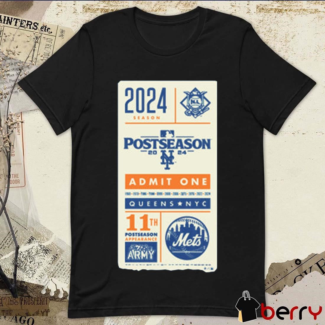 Admit One Queens NYC 2024 11th Postseason New York Mets t-shirt