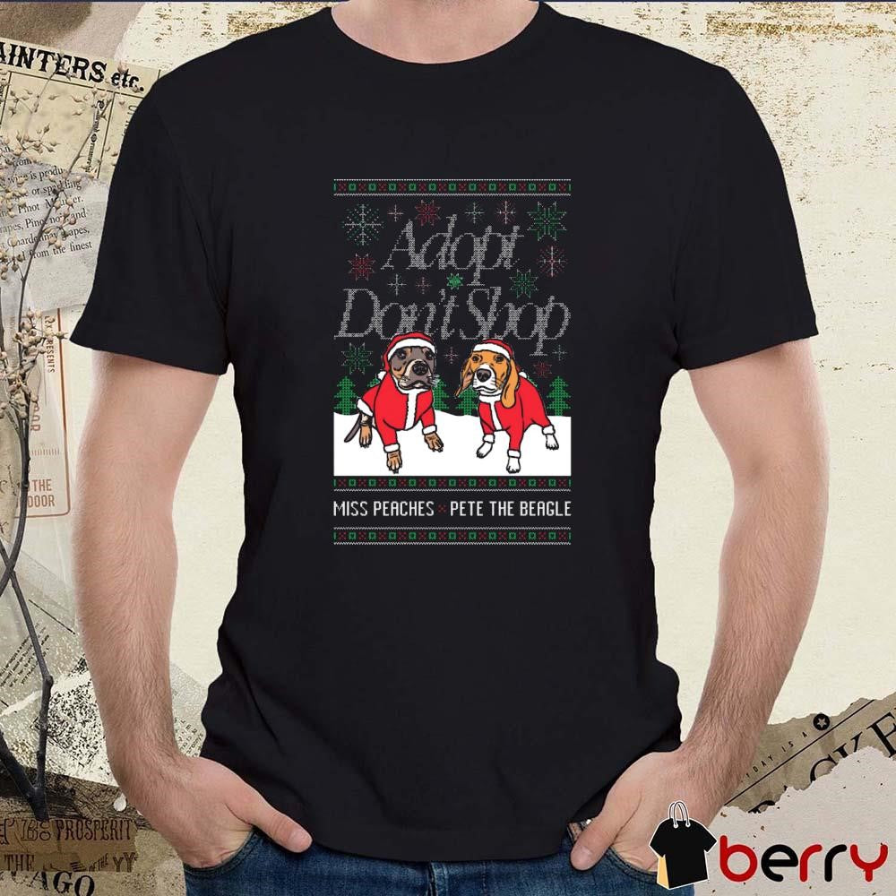 Adopt Don’t Shop Miss Peaches And Pete The Beagle Ugly Sweater Christmas 2024 t-shirt
