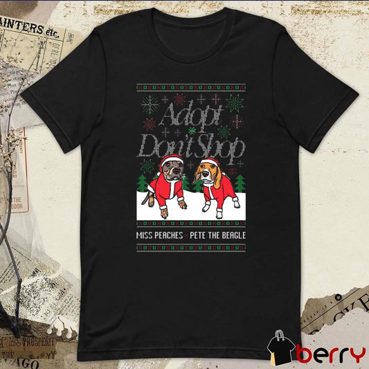 Adopt Don’t Shop Miss Peaches And Pete The Beagle Ugly Sweater Christmas 2024 t-shirt