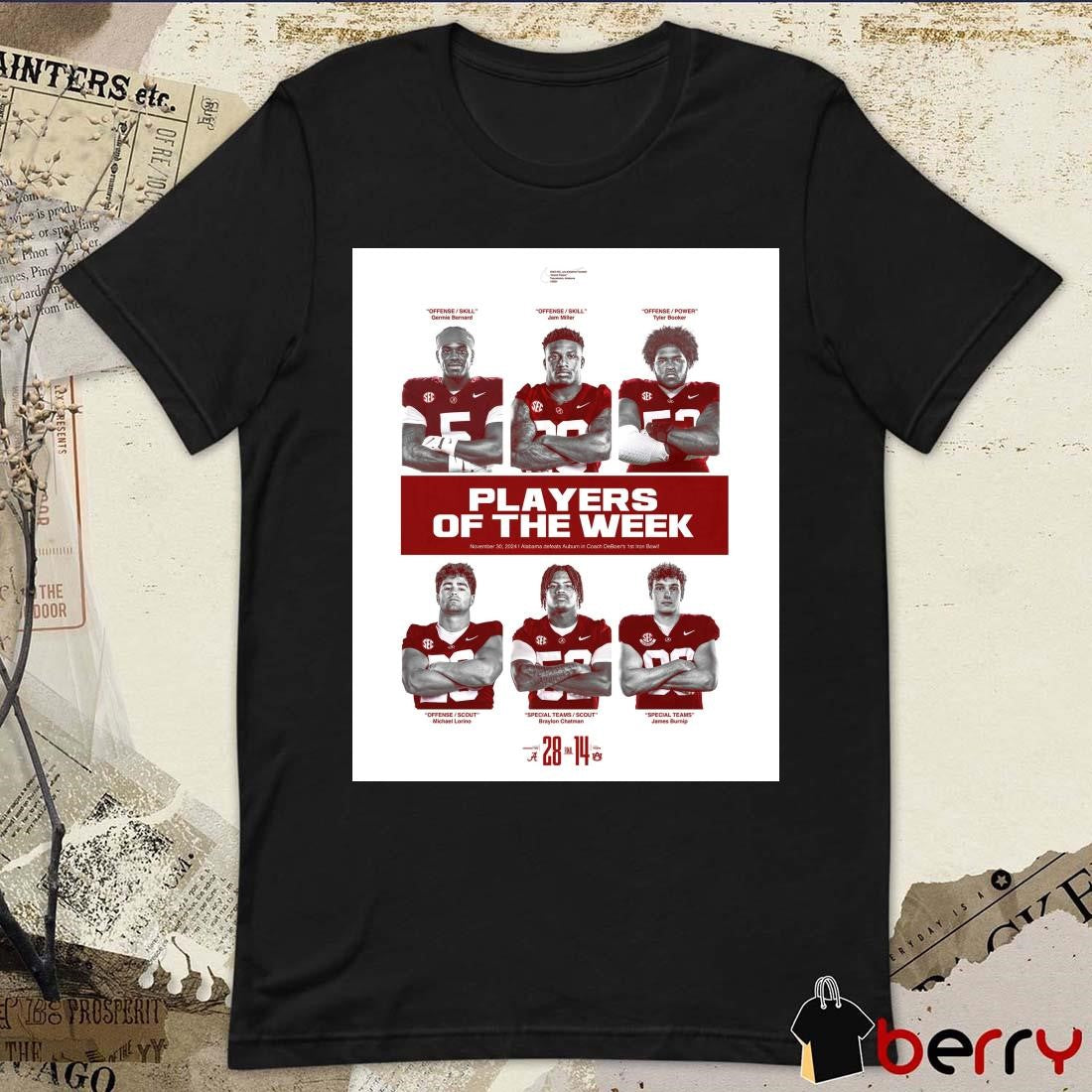 Alabama Crimson Tide Players Of The Week November 30 2024 Alabama Defeats Auburn In Coach DeBoer’s 1st Iron Bowl 28 – 14 Poster t-shirt