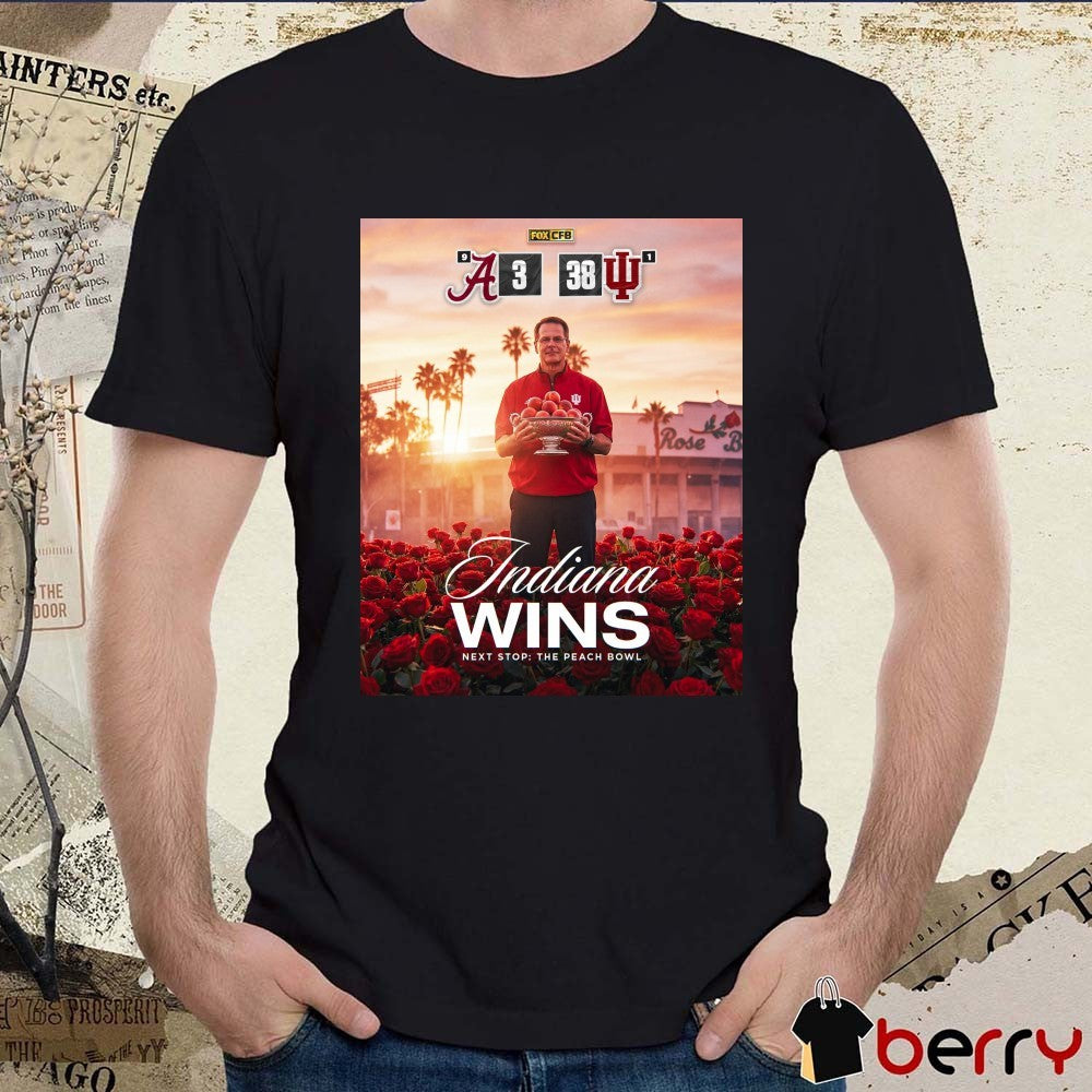 Alabama Crimson Tide Vs Indiana Hoosiers Final Score 3 – 38 Next Stop The Peach Bowl Poster t-shirt
