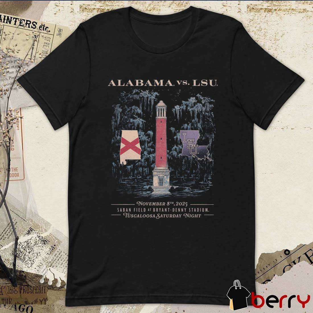 Alabama Crimson Tide vs. LSU Tigers November 8th 2025 Saban Field At Bryant-Denny Stadium Tuscaloosa Saturday Night t-shirt