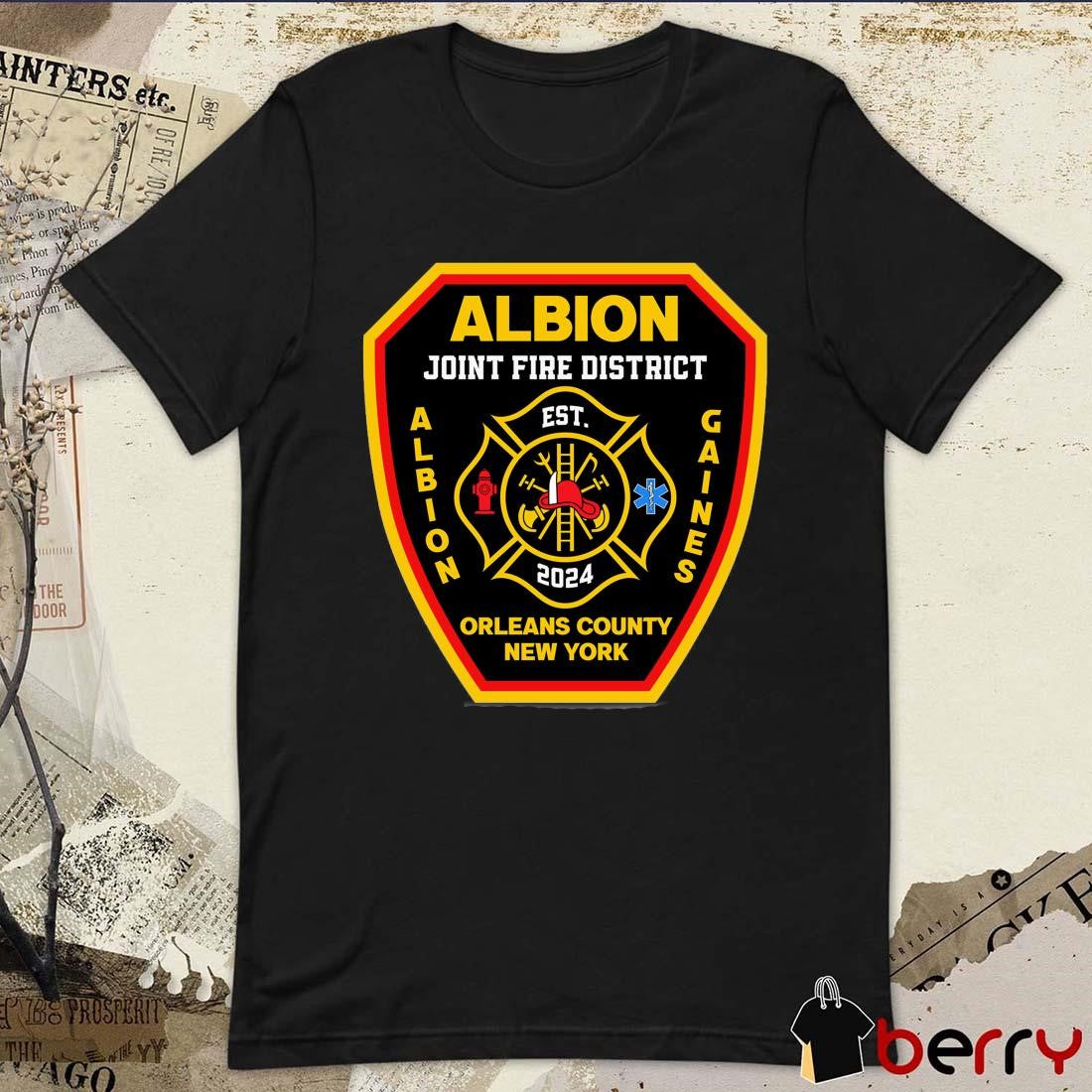 Albion Joint Fire District Albion Gaines Orleans County New York Est 2024 Logo t-shirt
